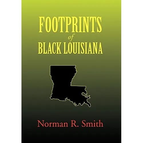 Footprints of Black Louisiana