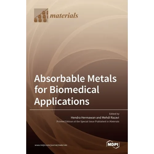 Absorbable Metals for Biomedical Applications