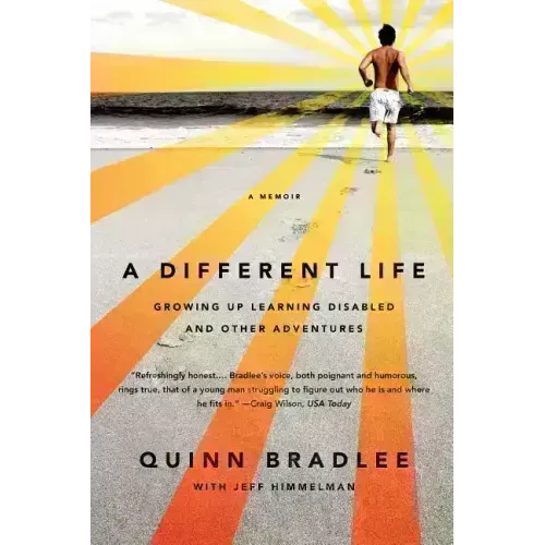 A Different Life: Growing Up Learning Disabled and Other Adventures