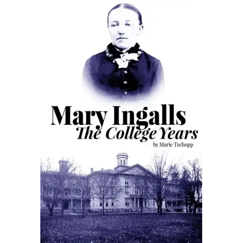 Mary Ingalls - The College Years
