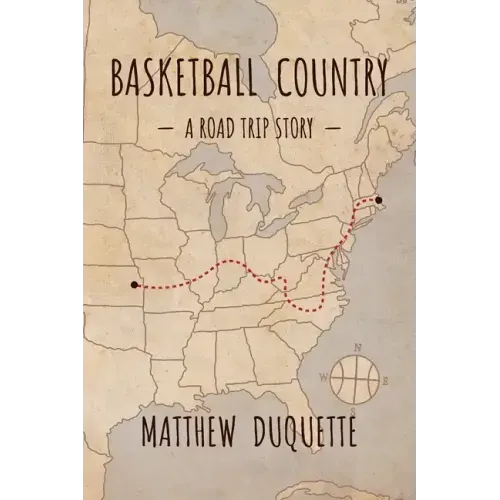 Basketball Country: A Road Trip Story