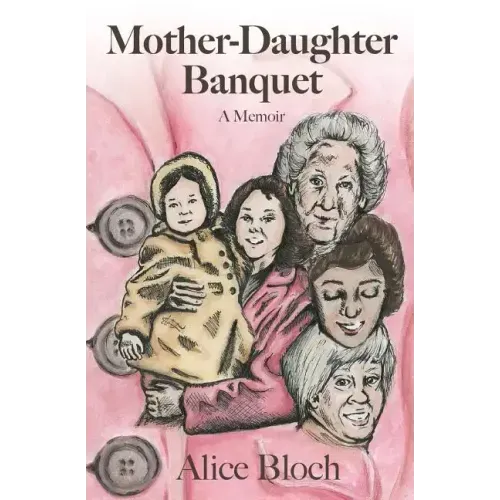 Mother-Daughter Banquet: A Memoir