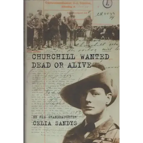 Churchill Wanted Dead or Alive