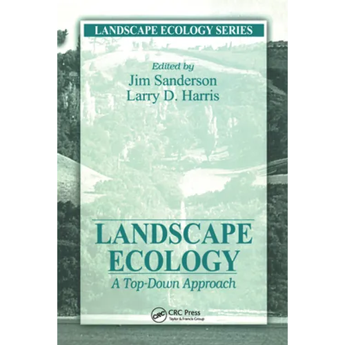 Landscape Ecology: A Top Down Approach