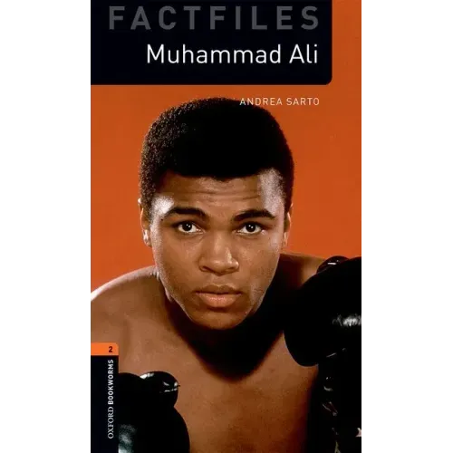 Oxford Bookworms 3e Fact File 2 Muhammad Ali