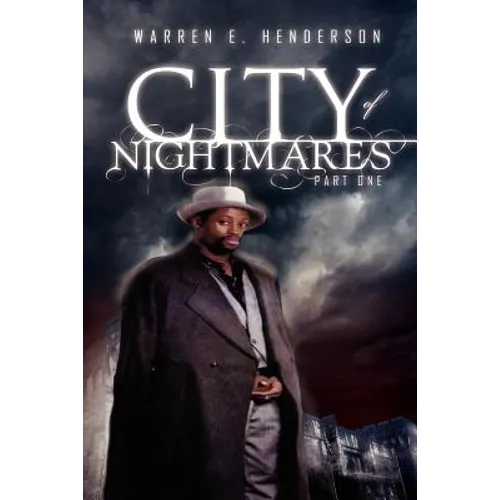 City of Nightmares Part One