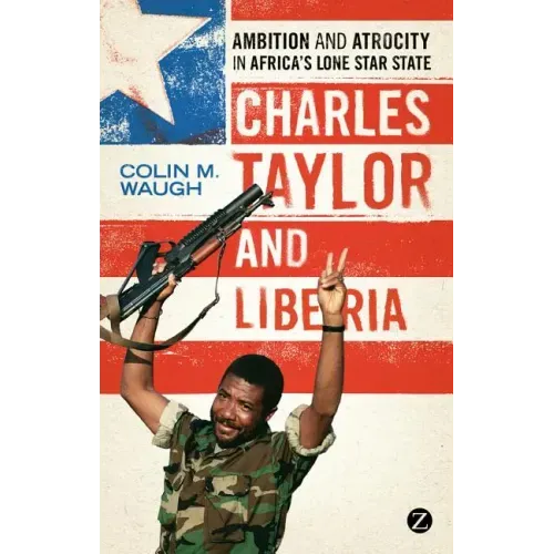 Charles Taylor and Liberia