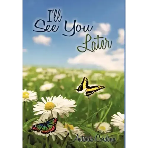 I'll See You Later