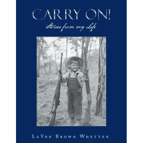 Carry On!: Stories from My Life