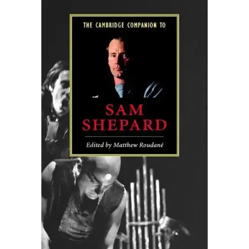 Cambridge Companion to Sam Shepard