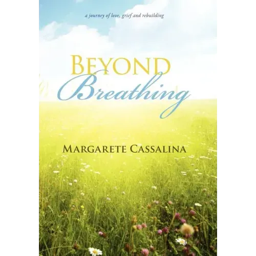 Beyond Breathing