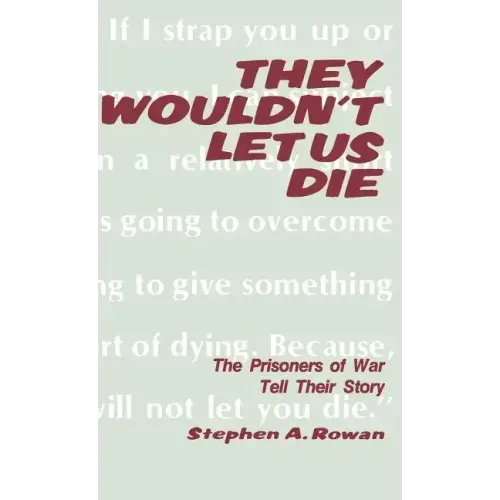 They Wouldn't Let Us Die