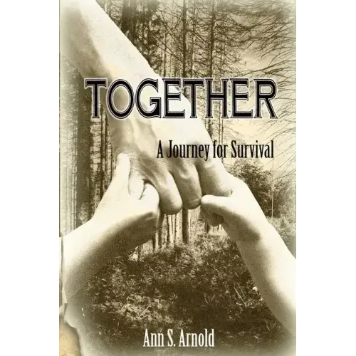 Together: A Journey for Survival