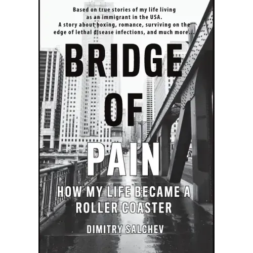 Bridge of Pain: How my life became a roller coaster