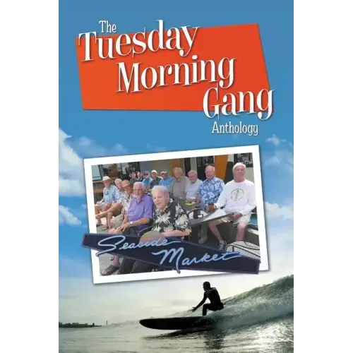 The Tuesday Morning Gang Anthology