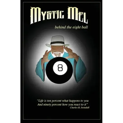 Behind the Eight Ball: The Marvelous Misadventures of Mystic Mel