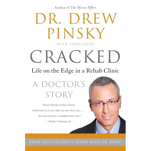 Cracked: Life on the Edge in a Rehab Clinic