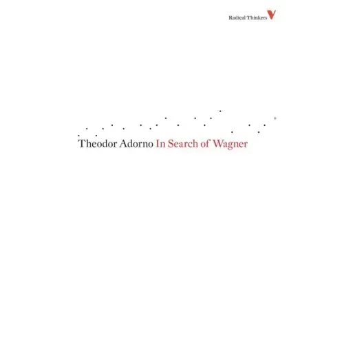 In Search of Wagner