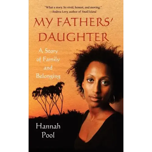 My Fathers' Daughter: A Story of Family and Belonging