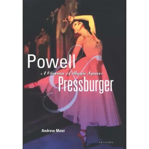 Powell and Pressburger: A Cinema of Magic Spaces