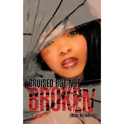 Bruised But Not Broken