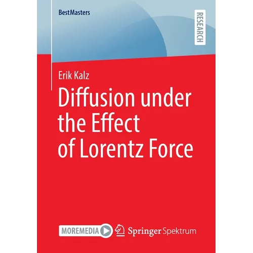 Diffusion Under the Effect of Lorentz Force