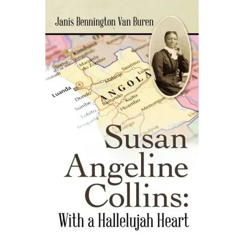 Susan Angeline Collins: with a Hallelujah Heart