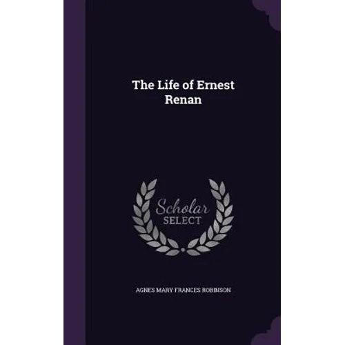 The Life of Ernest Renan