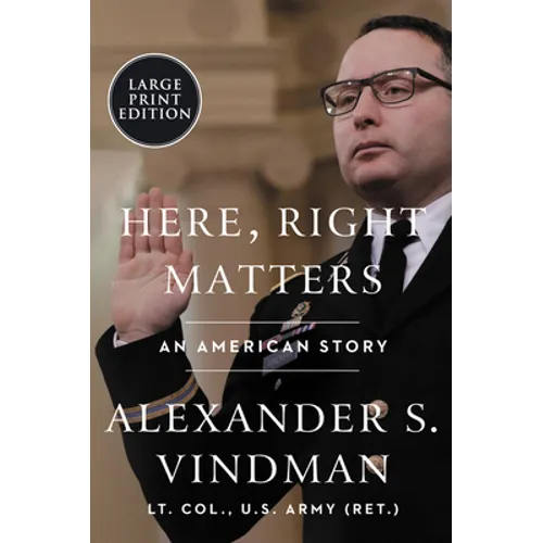 Here, Right Matters: An American Story