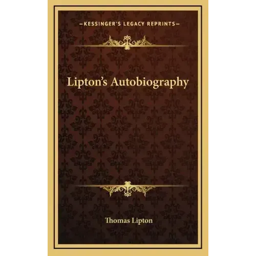 Lipton's Autobiography