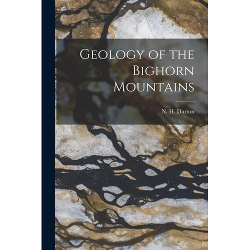 Geology of the Bighorn Mountains