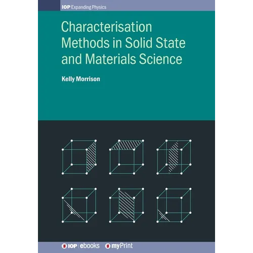 Characterisation Methods in Solid State and Materials Science