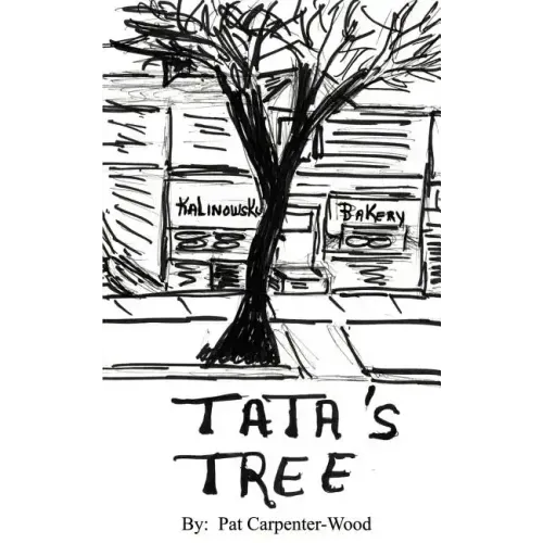 Tata's Tree: A Memoir of Life in the Back of the Yards