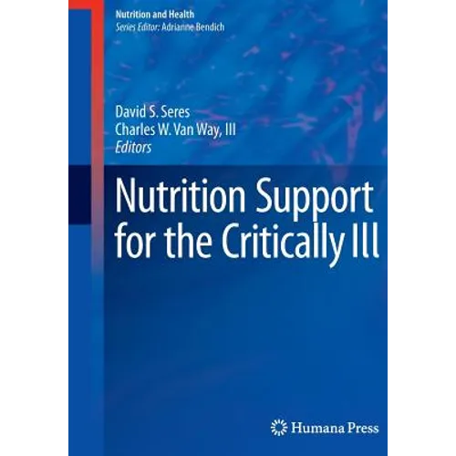 Nutrition Support for the Critically Ill