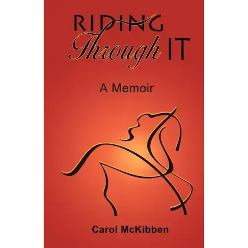 Riding Through It: A Memoir