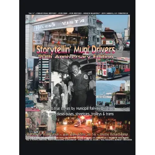 Storytellin' Muni Drivers, Vol. 1-6