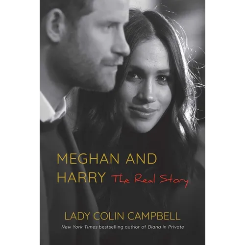 Meghan and Harry: The Real Story