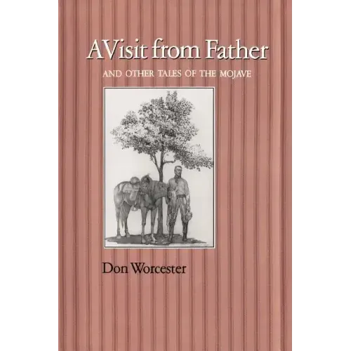 A Visit from Father: And Other Tales of the Mojave