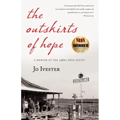 The Outskirts of Hope: A Memoir of the 1960s Deep South