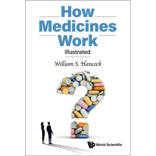 How Medicines Work: Illustrated