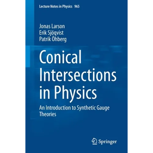 Conical Intersections in Physics: An Introduction to Synthetic Gauge Theories