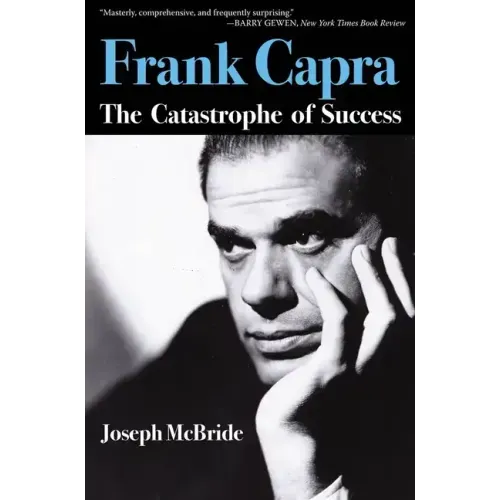 Frank Capra: The Catastrophe of Success