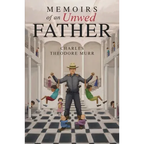 Memoirs of an Unwed Father