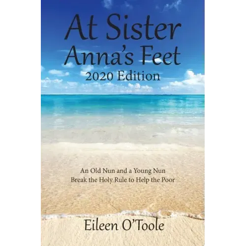 At Sister Anna's Feet: An Old Nun and a Young Nun