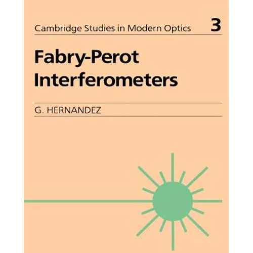 Fabry-Perot Interferometers