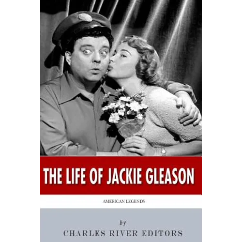 American Legends: The Life of Jackie Gleason