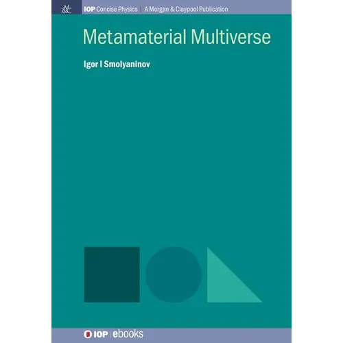 Metamaterial Multiverse