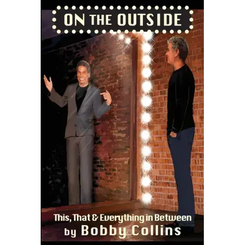 On The Outside: This, That & Everything in Between