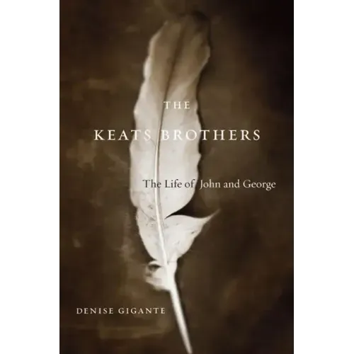 Keats Brothers: The Life of John and George