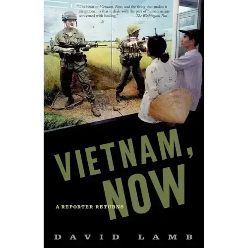 Vietnam, Now: A Reporter Returns